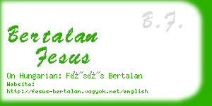 bertalan fesus business card